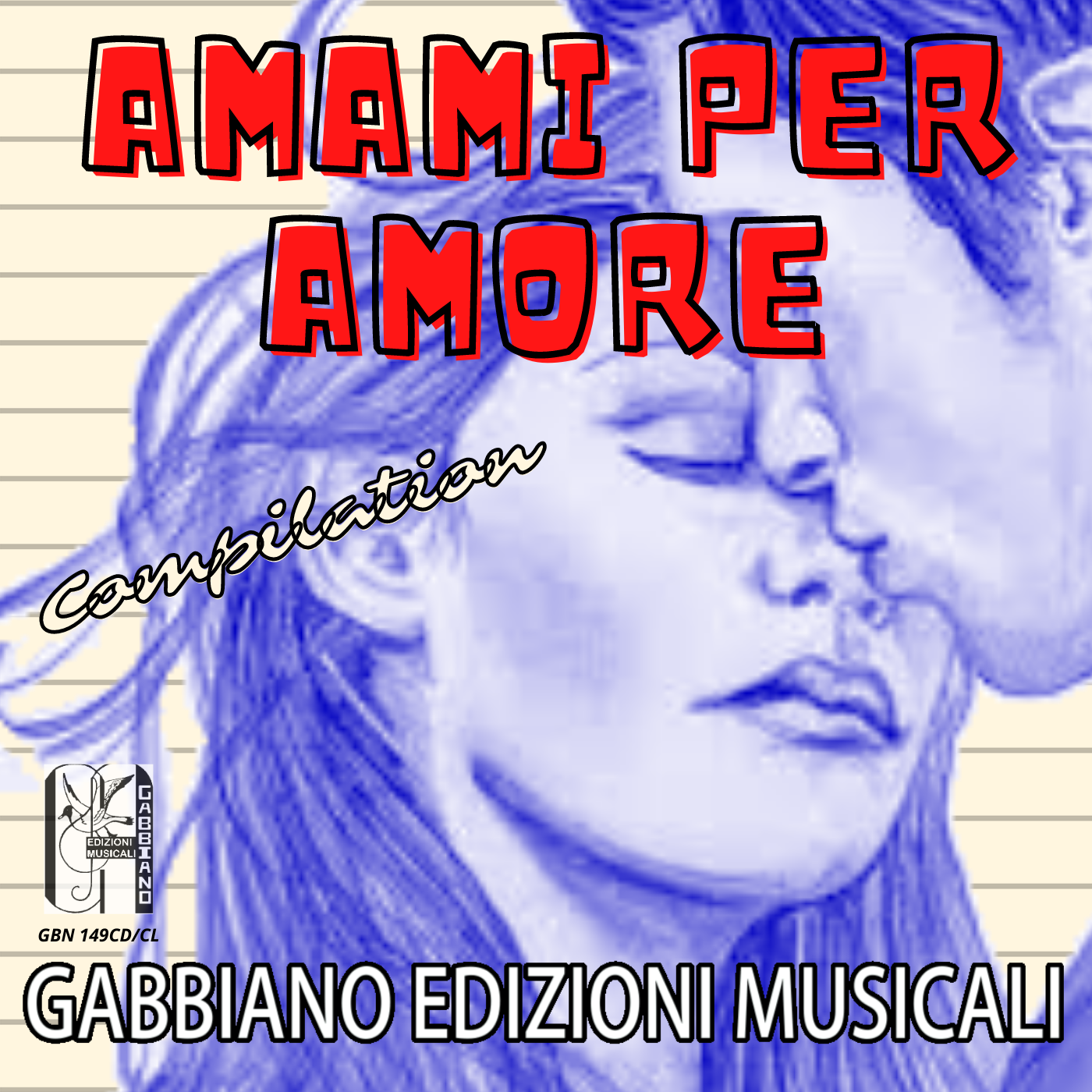 GBN149CD/CL - AMAMI PER AMORE Compilation - Volume 147